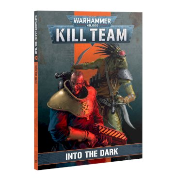 Warhammer 40k, Kill Team Codex: Into the Dark (Eng)